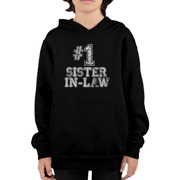 1 Sister-In-Law - Number One Mother's Day Gift Tee Youth Hoodie