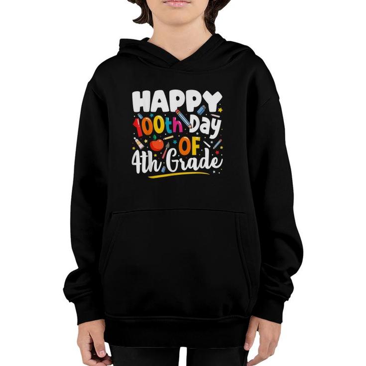 100 Days Of School  Teacher Gift 100Th Day Of 4Th Grade Youth Hoodie