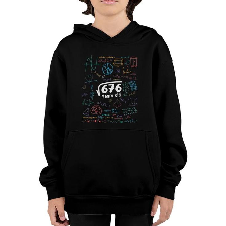 26 Years Old Men Women 26Th Birthday Gift Square Root Of 676 Ver2 Youth Hoodie