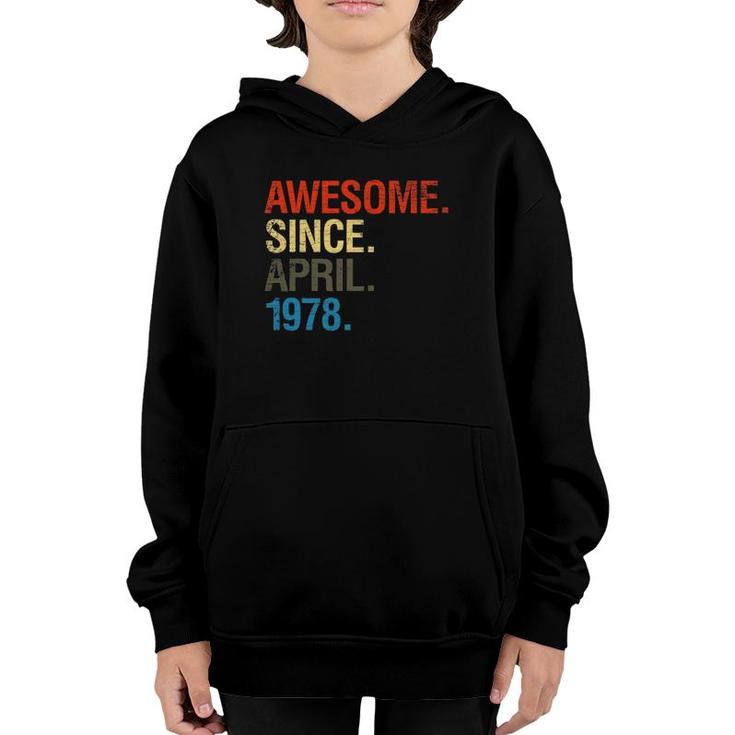 44Th Birthday Gifts - Awesome Since April 1978 Ver2 Youth Hoodie