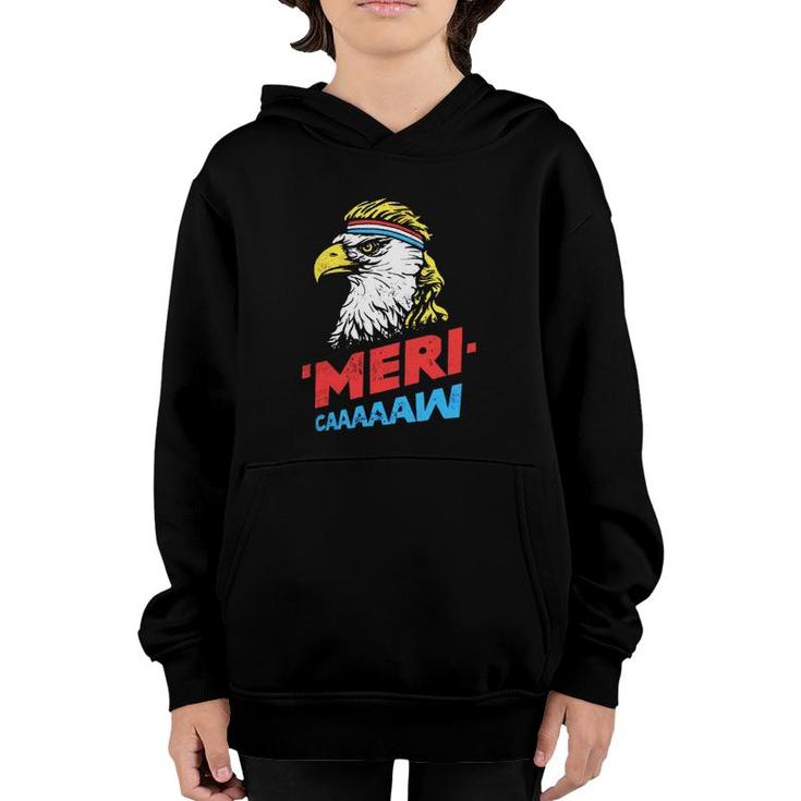 4Th Of July 'Meri-Caaaaaw Patriotic American Eagle Mullet Headband Youth Hoodie