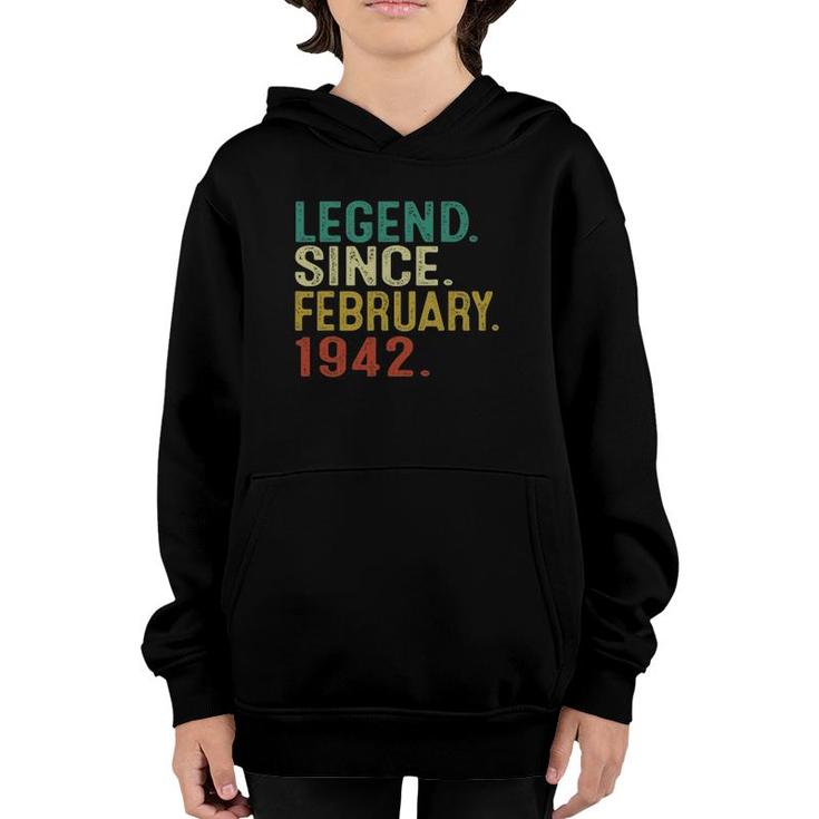 80Th Birthday Gifts Vintage Legend Since February 1942 Ver2 Youth Hoodie