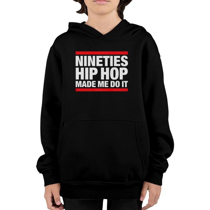 90S Hip Hop Gift For Old School Nineties Hip Hop Fan Youth Hoodie