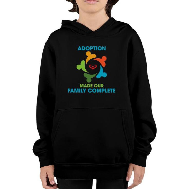 Adoption Make Our Family Complete Adoptive Gotcha Day Gift Youth Hoodie
