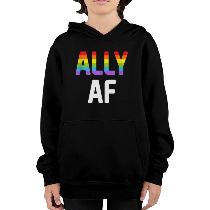 Ally Af  Gay Pride Lgbtq Lesbian Support Advocate Youth Hoodie