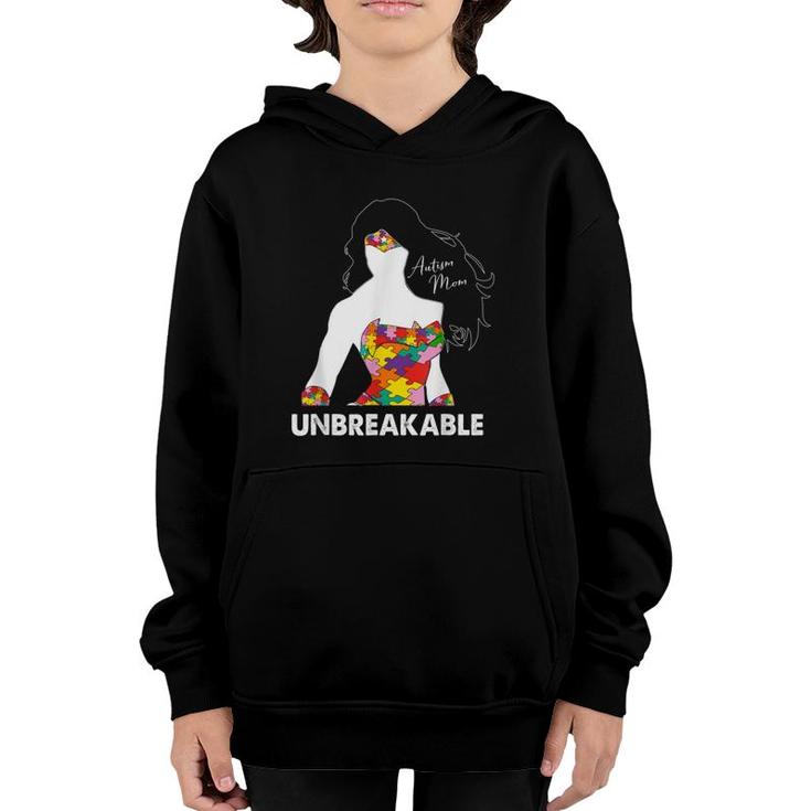 Autism Mom Unbreakable Mother's Day Autism Awareness Youth Hoodie