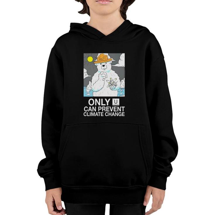 Awful Thoughts Only U Can Prevent Climate Change Uranium Youth Hoodie
