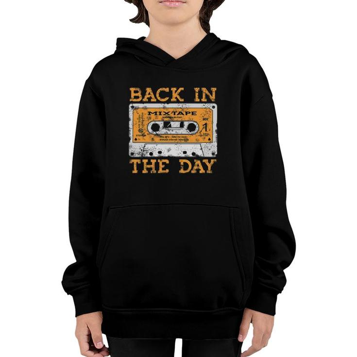 Back In The Day 80S Cassette Funny Old Mix Tape Tee Youth Hoodie