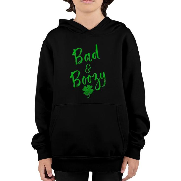 Bad And Boozy Funny Drinking St Patrick's Day Beer Pun Gifts Youth Hoodie