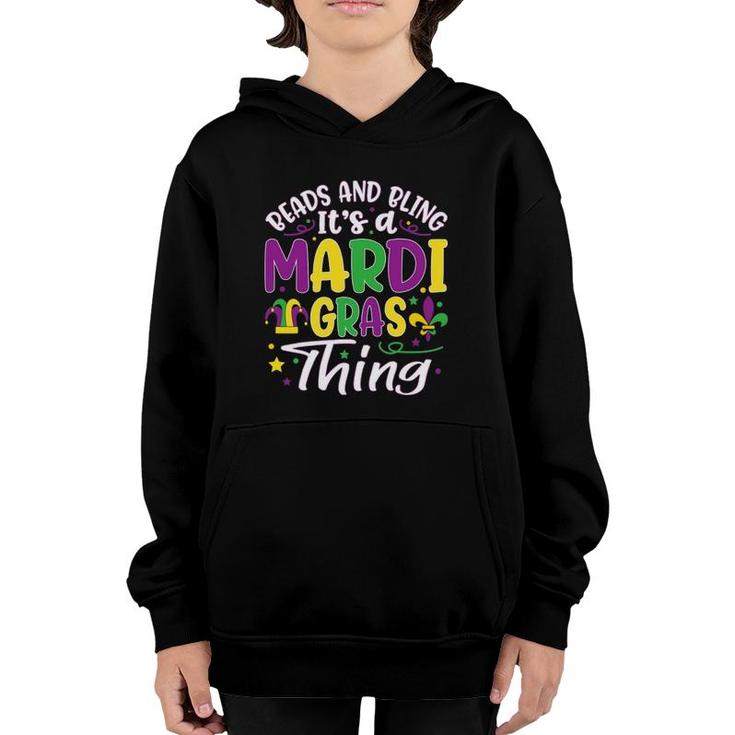 Beads And Bling Its A Mardi Gras Thing Funny Mardi Gras Youth Hoodie