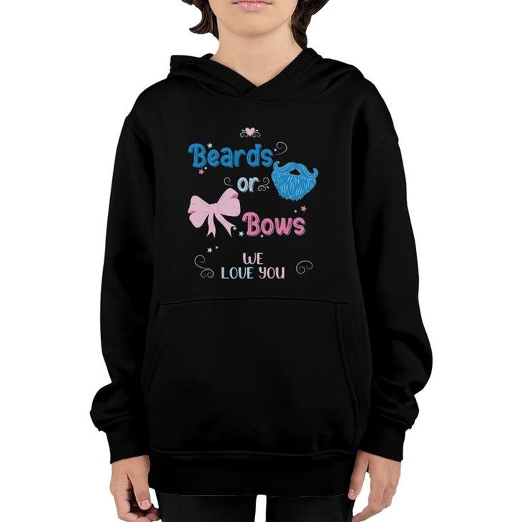 Beards Or Bows We Love You Gender Reveal Party Youth Hoodie