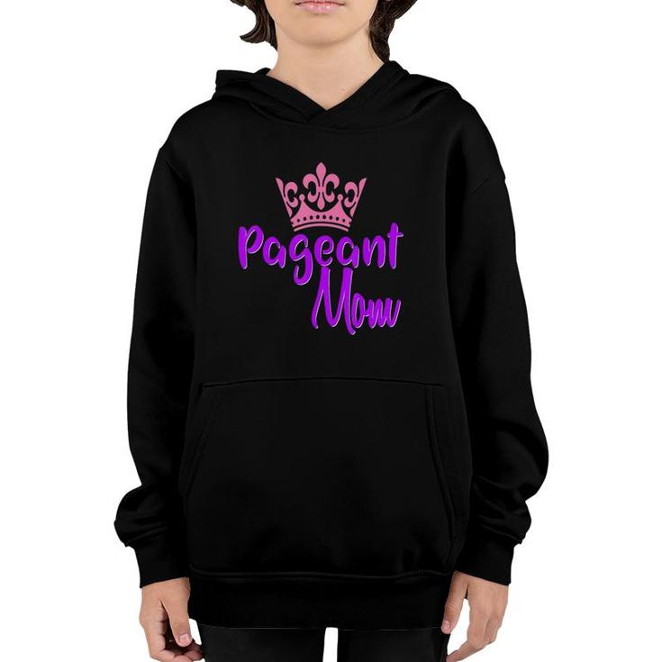 Beauty Pageant Mom Glitz Daughter Mother Mommy Youth Hoodie