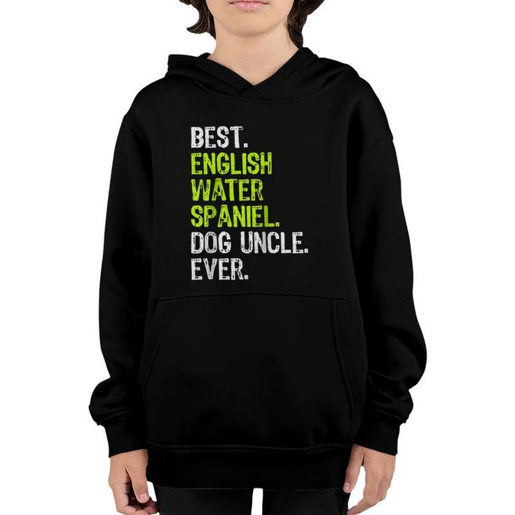 Best English Water Spaniel Dog Uncle Ever Raglan Baseball Tee Youth Hoodie