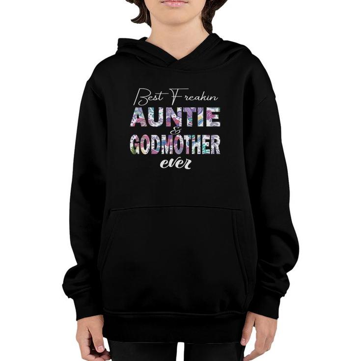 Best Freakin Aunt And Godmother Ever Funny Youth Hoodie