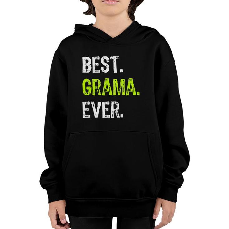 Best Grama Ever Grandma Grandmother Youth Hoodie