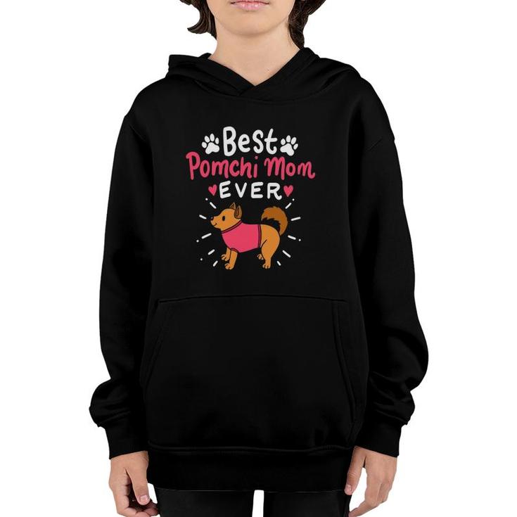 Best Pomchi Mom Ever Cute Dog Lover Fur Mama Mothers Day Youth Hoodie