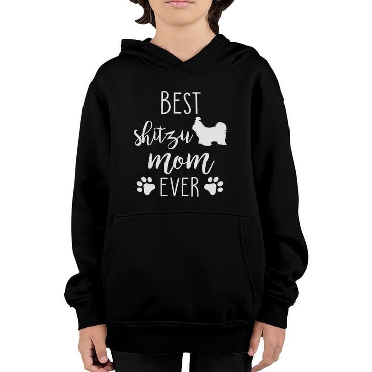 Best Shitzu Mom Ever  Dog Mothers Day Gift Youth Hoodie