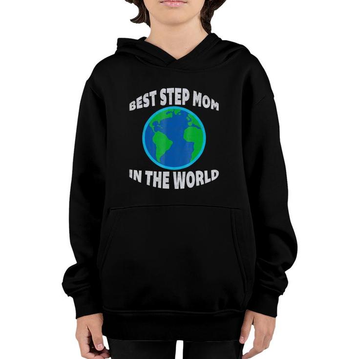 Best Step Mom In The World For Mother's Day Youth Hoodie