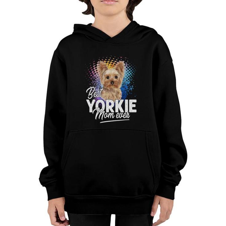 Best Yorkie Mom Ever Mother's Day Gift Youth Hoodie