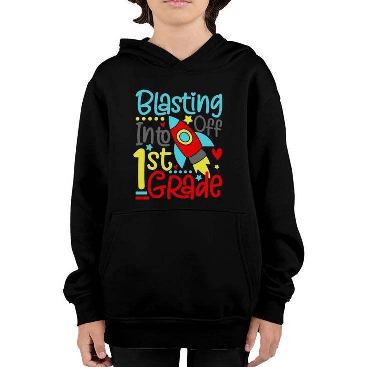 Blasting Off Into 1St Grade Funny Back To School Youth Hoodie