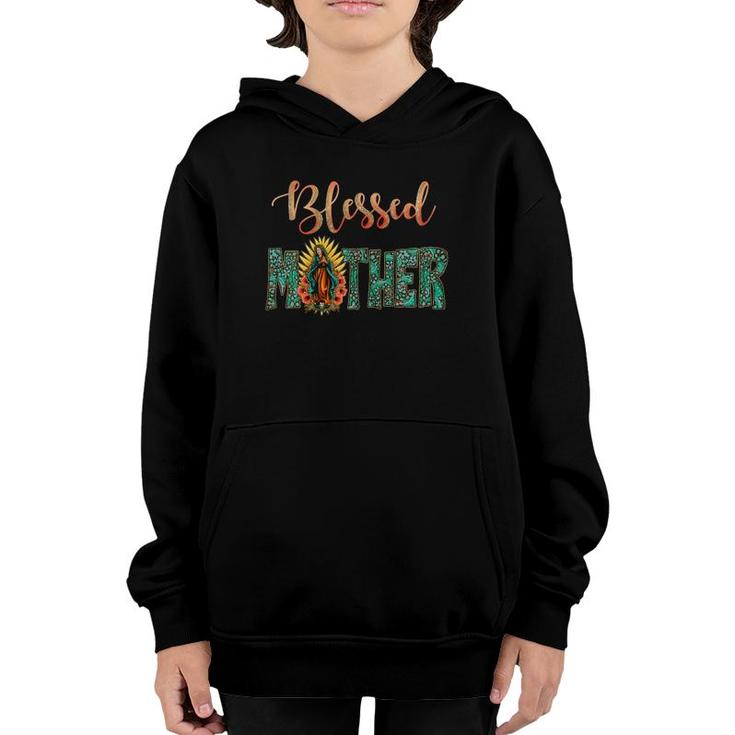 Blessed Mother,Madre,Virgen De Guadalupe,Virgin Mary,Mexican Youth Hoodie