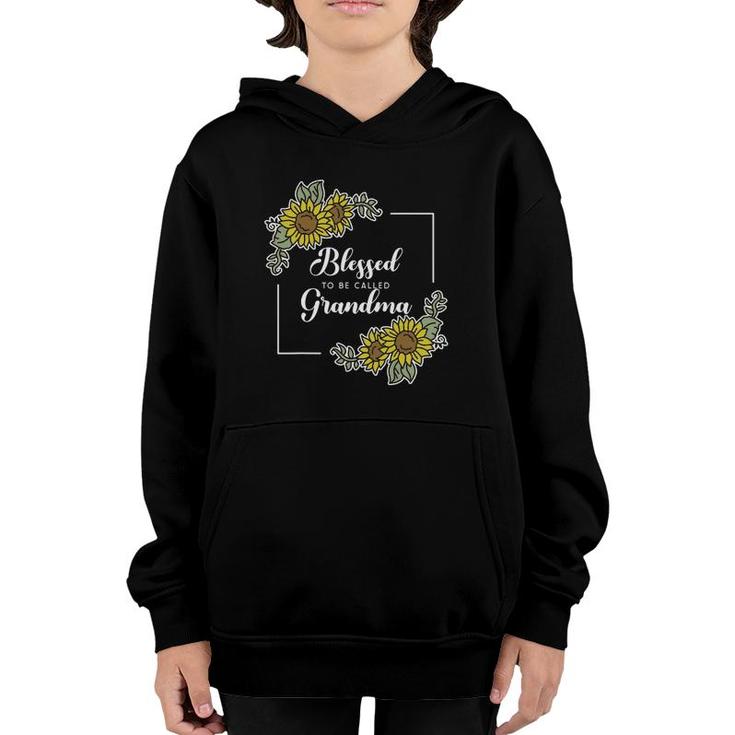 Blessed To Be Called Grandma Sunflower Mama Mom Mother's Day Youth Hoodie
