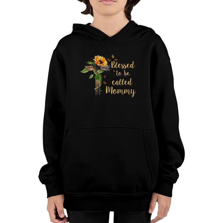 Blessed To Be Called Mommy Mother's Day Gift Christian Mom Youth Hoodie