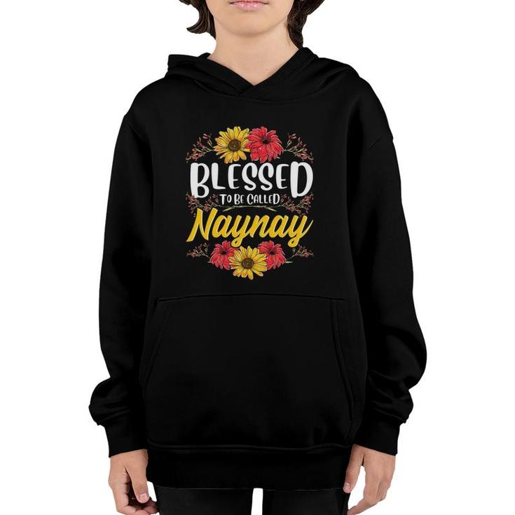 Blessed To Be Called Naynay  Cute Floral Mother's Day Youth Hoodie