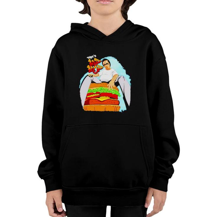 Bob’S Burgers That’S Hip Hop Hamburger Youth Hoodie