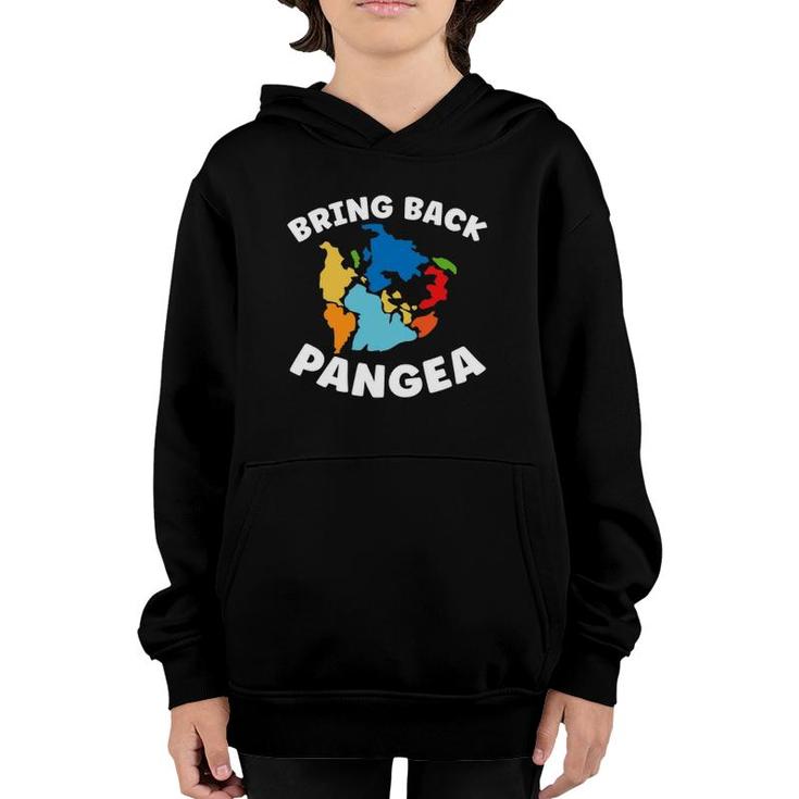 Bring Back Pangea Geographer Geography Teacher Youth Hoodie