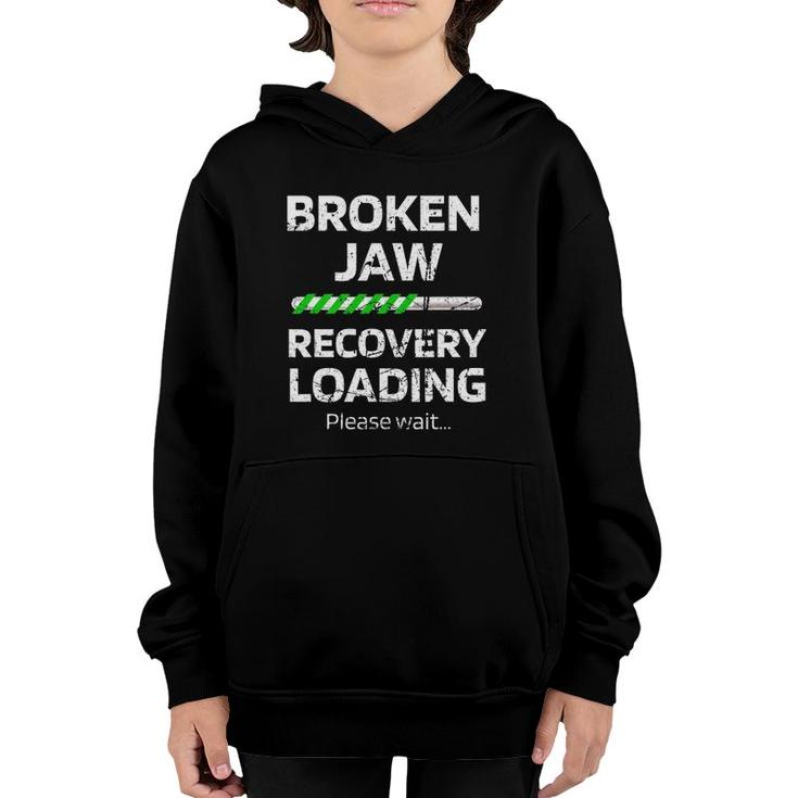 Broken Jaw Fracture Surgery Broken Jaw Recovery Youth Hoodie