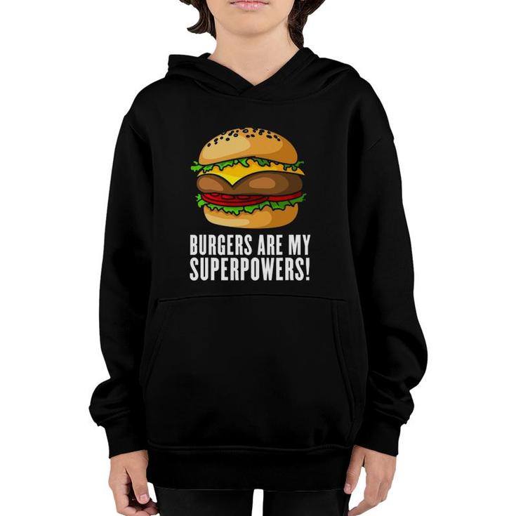 Burgers Are My Superpower, Typography Design With A Burger Youth Hoodie