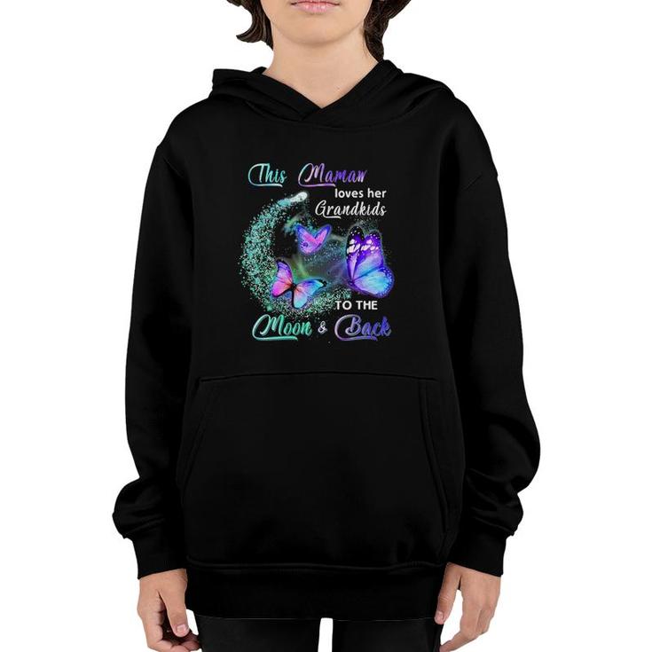 Butterfly This Mamaw Love Her Grandkids To The Moon And Back Youth Hoodie