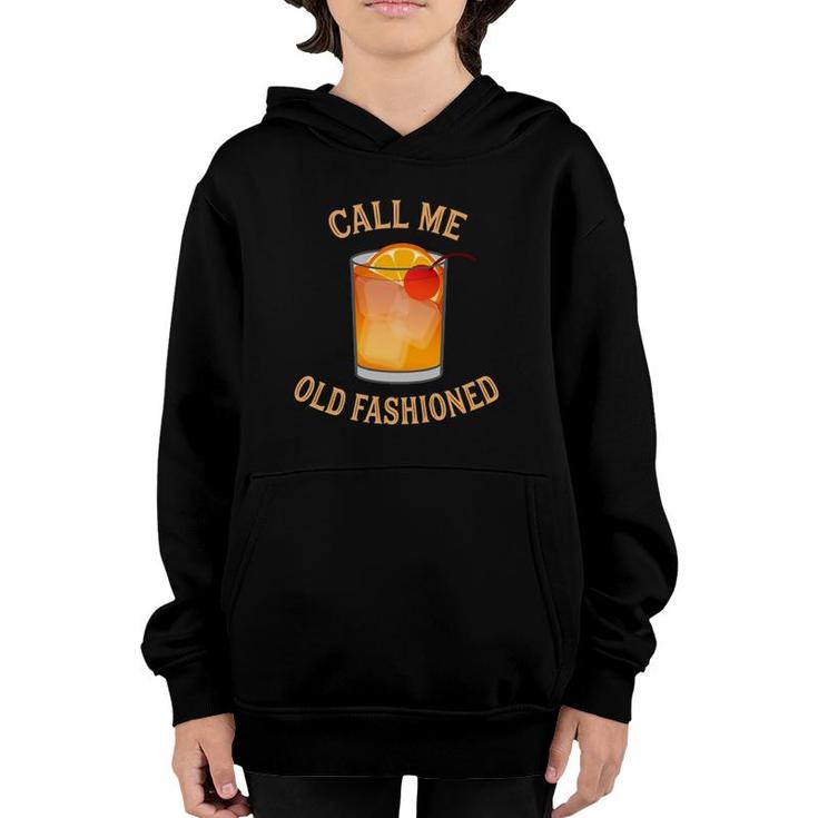 Call Me Old Fashioned Classic Cocktail Youth Hoodie