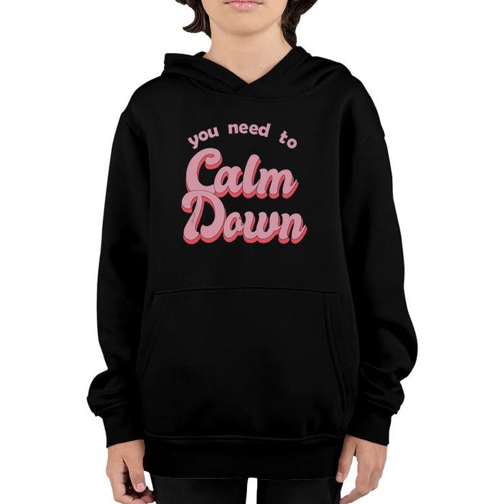 Calm Down Retro Style  Youth Hoodie