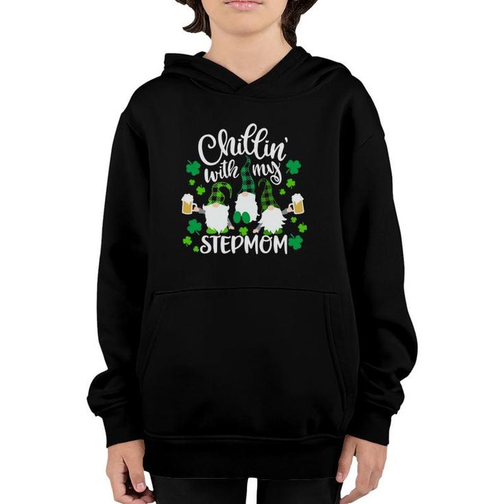 Chillin With My Stepmom St Patricks Day Gnomes Garden Gnome Youth Hoodie