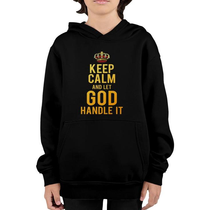 Christian Tee - Keep Calm And Let God Handle It Youth Hoodie