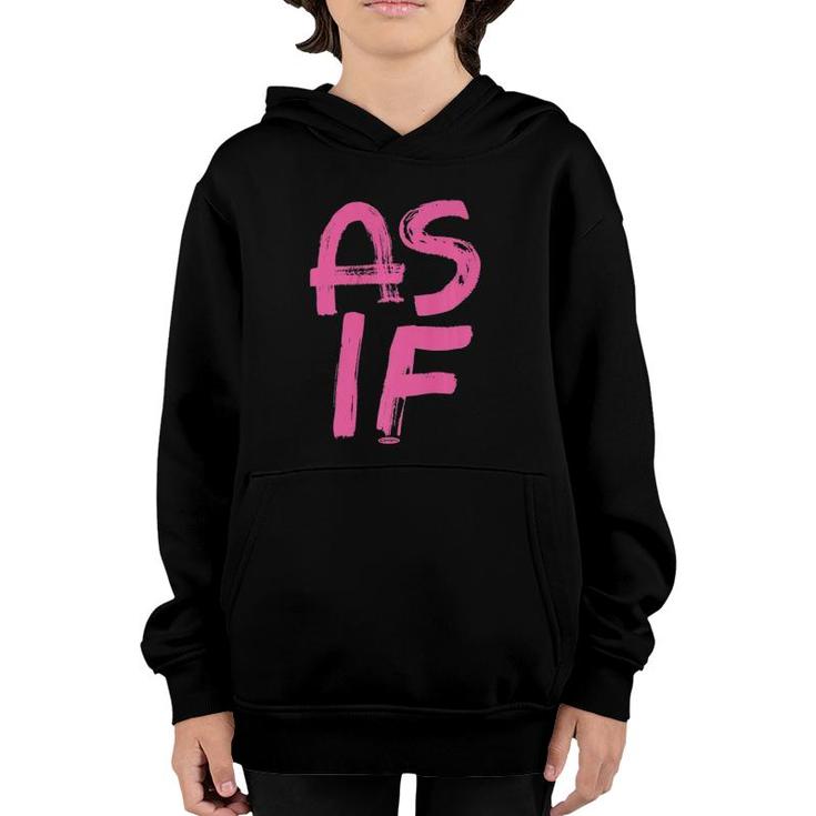 Clueless As If  Teen Comedy Film Youth Hoodie