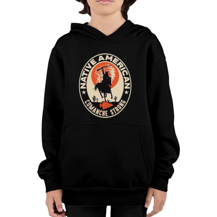 Comanche Tribe Native American Indian Proud Respect Strong Youth Hoodie