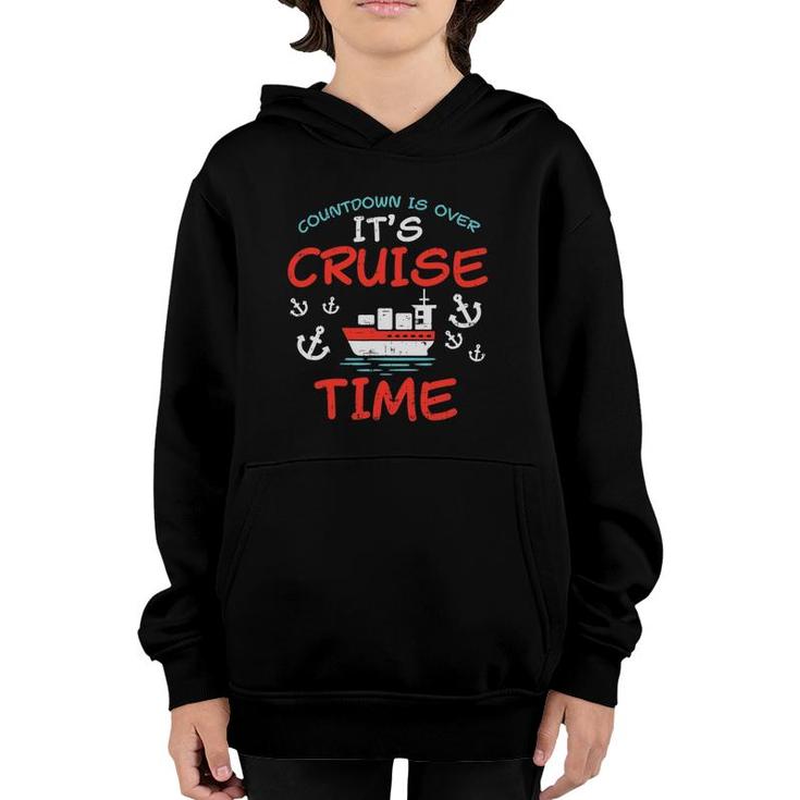 Countdown Over Cruise Time Ship Vacation Trip Cruising Gift Youth Hoodie