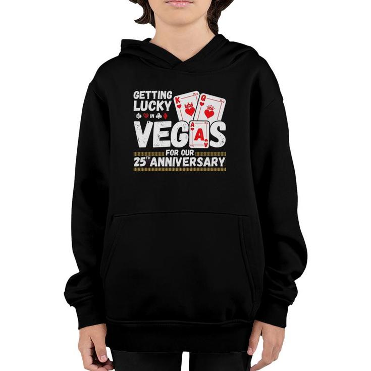 Couples Married 25 Years Vegas 25Th Wedding Anniversary  Youth Hoodie