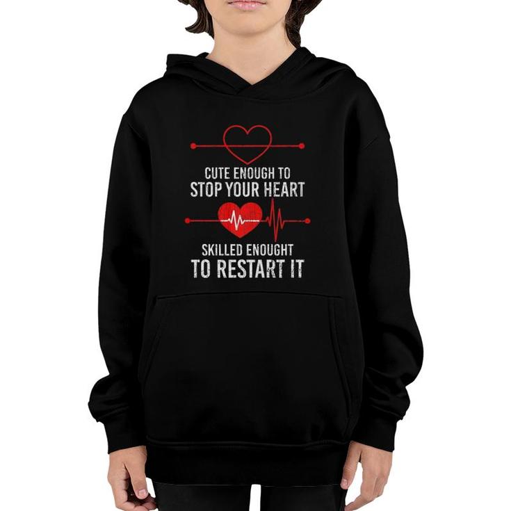 Cute Enough To Stop Your Heart Skilled Enough Funny Graphic Premium Youth Hoodie