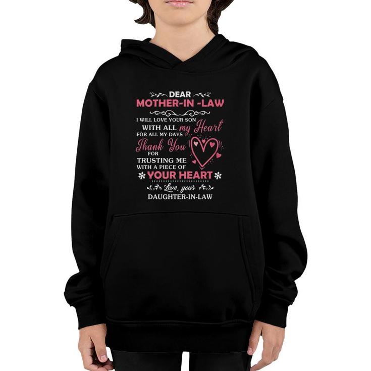 Dear Mother In Law I Will Love Your Son With All My Heart For All My Days Thank You For Trusting Me With A Piece Of Your Heart Youth Hoodie