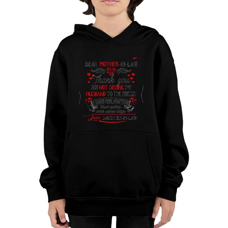 Dear Mother-In-Law Thank You For Not Selling My Husband To The Circus Black Version2 Youth Hoodie