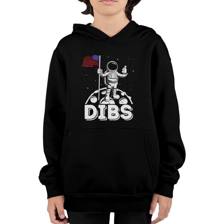 Dibs Flag On Moon Astronaut 4Th Of July Space Youth Hoodie