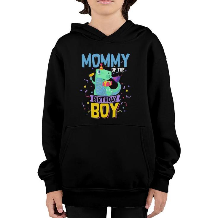 Dinosaur Mother Gift Mommy Of The Birthday Boy Youth Hoodie
