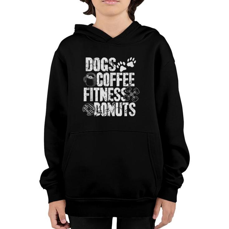 Dogs Coffee Fitness Donuts Gym Foodie Workout Fitness  Youth Hoodie