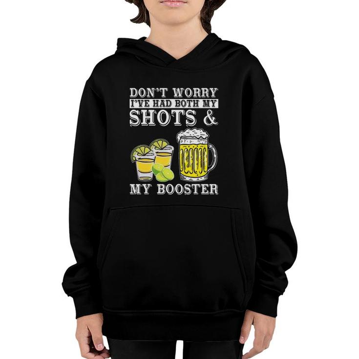 Don't Worry I've Had Both My Shots And Booster Drinking Team Youth Hoodie