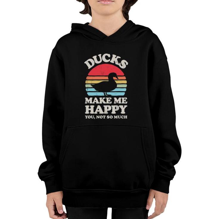 Ducks Make Me Happy Funny Duck Retro Vintage Farmer Farm Youth Hoodie