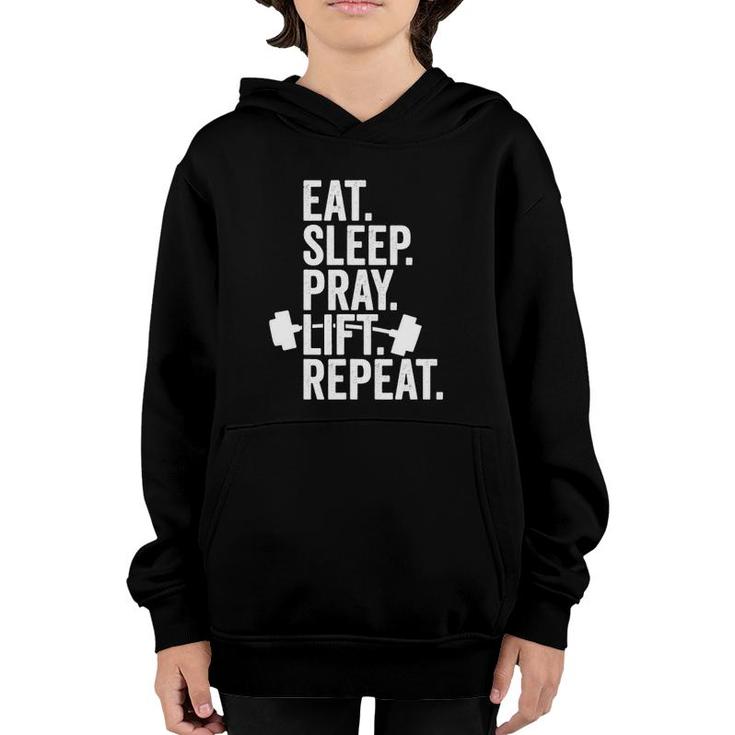 Eat Sleep Pray Lift Repeat Christian Workout Athlete Youth Hoodie